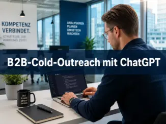 B2B-Cold-Outreach mit ChatGPT: 10 Prompts für verkaufsstarke Kaltakquise-Mails