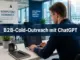 B2B-Cold-Outreach mit ChatGPT: 10 Prompts für verkaufsstarke Kaltakquise-Mails