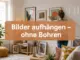 Bilder ohne Bohren aufhängen: Die besten Methoden für Mietwohnungen