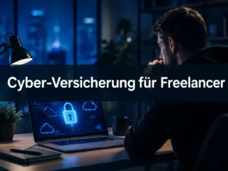 Cyber-Versicherungen für Solo-Freelancer: Welche Policen du bei Cloud-Lösungen wirklich brauchst