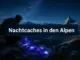 Geocaching bei Nacht: Die spannendsten Nachtcaches in den Alpen
