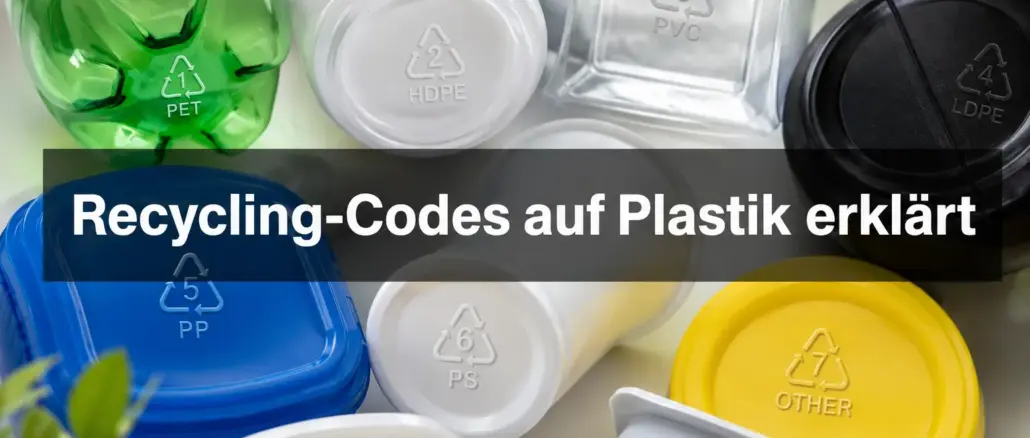 Was bedeuten die Recycling-Codes auf der Unterseite von Plastikbehältern?