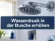 Wie man den Wasserdruck in Duschköpfen bei verkalkten Rohren wieder erhöht